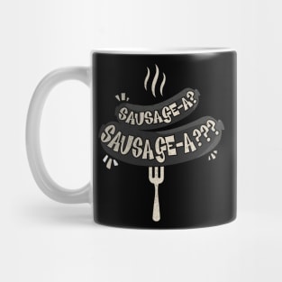 Blackadder Sausage-A..! Mug